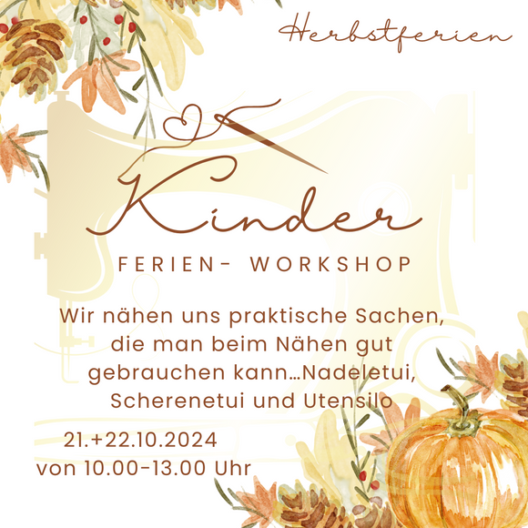 Kinder - Ferien- Workshop 2 (Herbstferien)