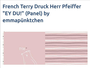 French Terry Druck Herr Pfeiffer "EY DU!" (Panel) by emmapünktchen